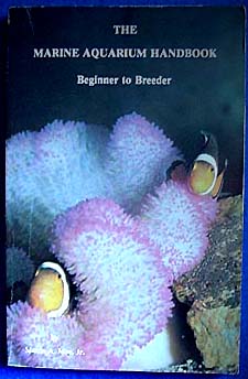 Marine Aquarium Handbook